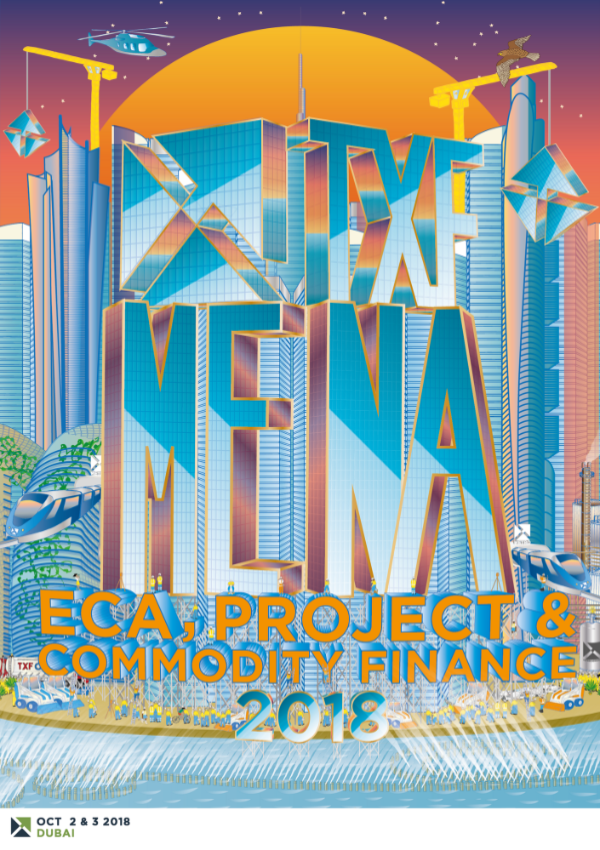 TXF MENA 2018: ECA, Project and Commodity Finance